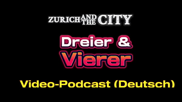 DREI und VIER im Schweizer Saunaclub &ndash_ XXX-Podcast auf Deutsch