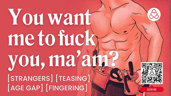 Heiße MILF verführt und fickt ihren jungen Handwerker &ndash_ Fingersatz &amp_ Oral &ndash_ ASMR Audio-Porno &ndash_ Erotische Audio-Rollenspiele für Frauen